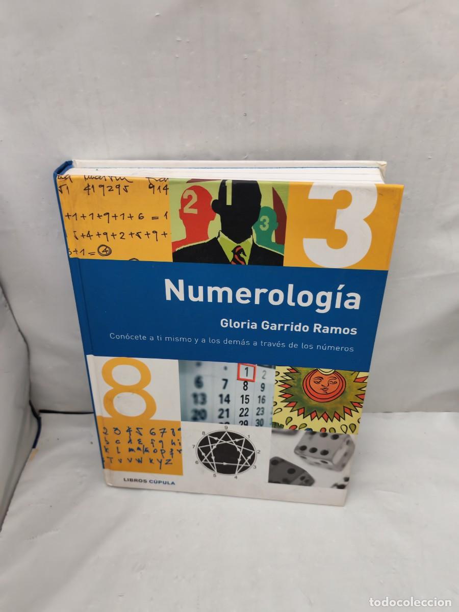 Second hand books: Numerolog&iacute;a: Con&oacute;cete a ti mismo y a los dem&aacute;s a trav&eacute;s de los n&uacute;meros (Primera edici&oacute;n, tapa dura)