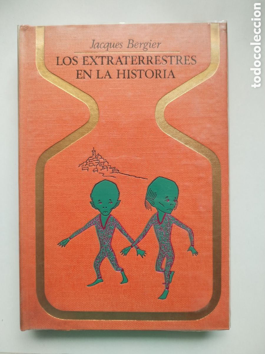 Libros de segunda mano: LOS EXTRATERRESTRES EN LA HISTORIA/JACQUES BERGIER
