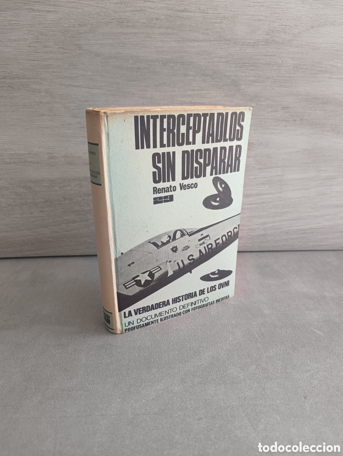 Libros de segunda mano: Interceptadlos sin disparar. Renato Vesco. La verdadera historia de los Ovnis.