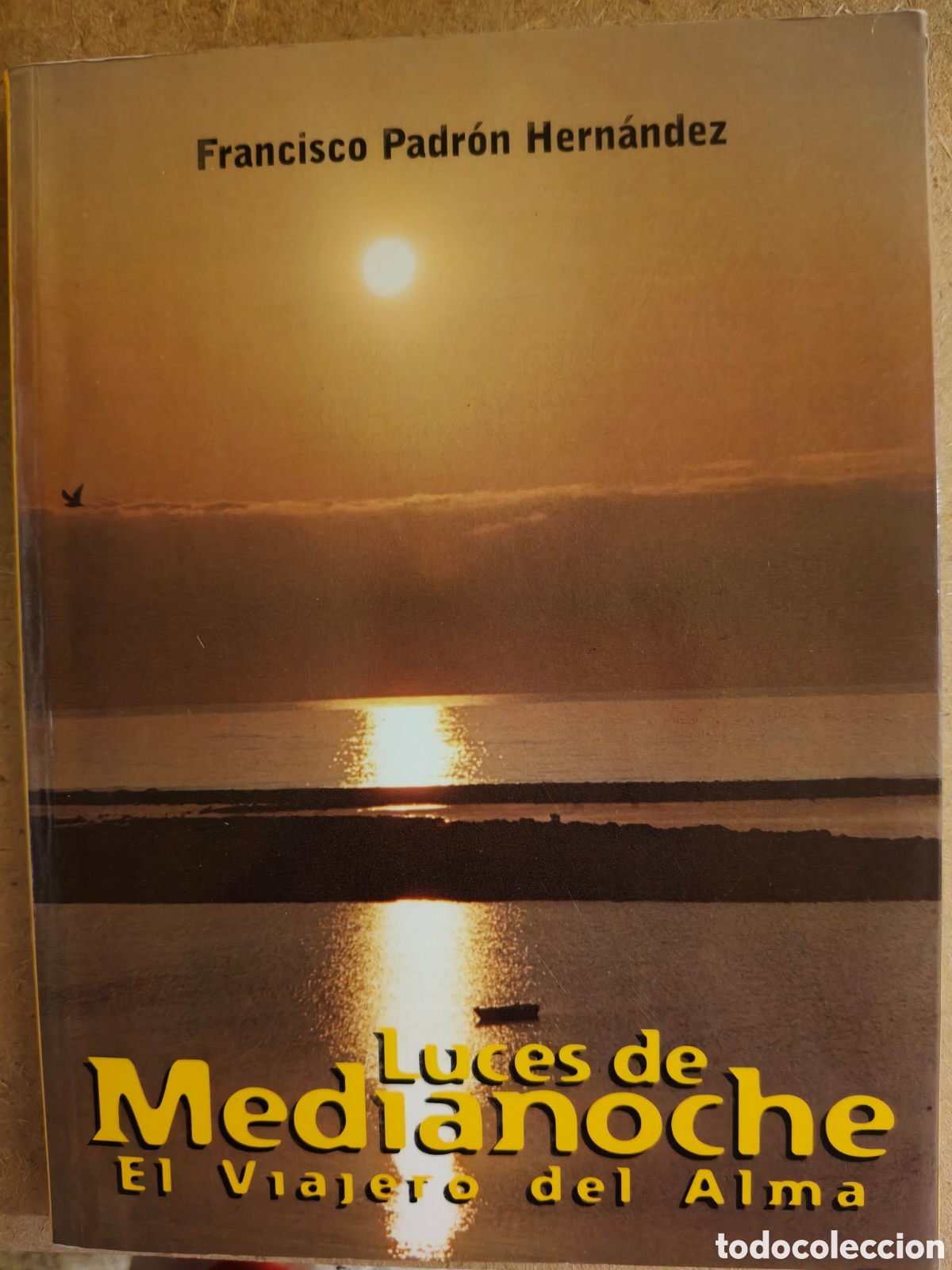 Libros de segunda mano: Luces de medianoche ,El viajero del alma- Francisco Padr&oacute;n Hernandez