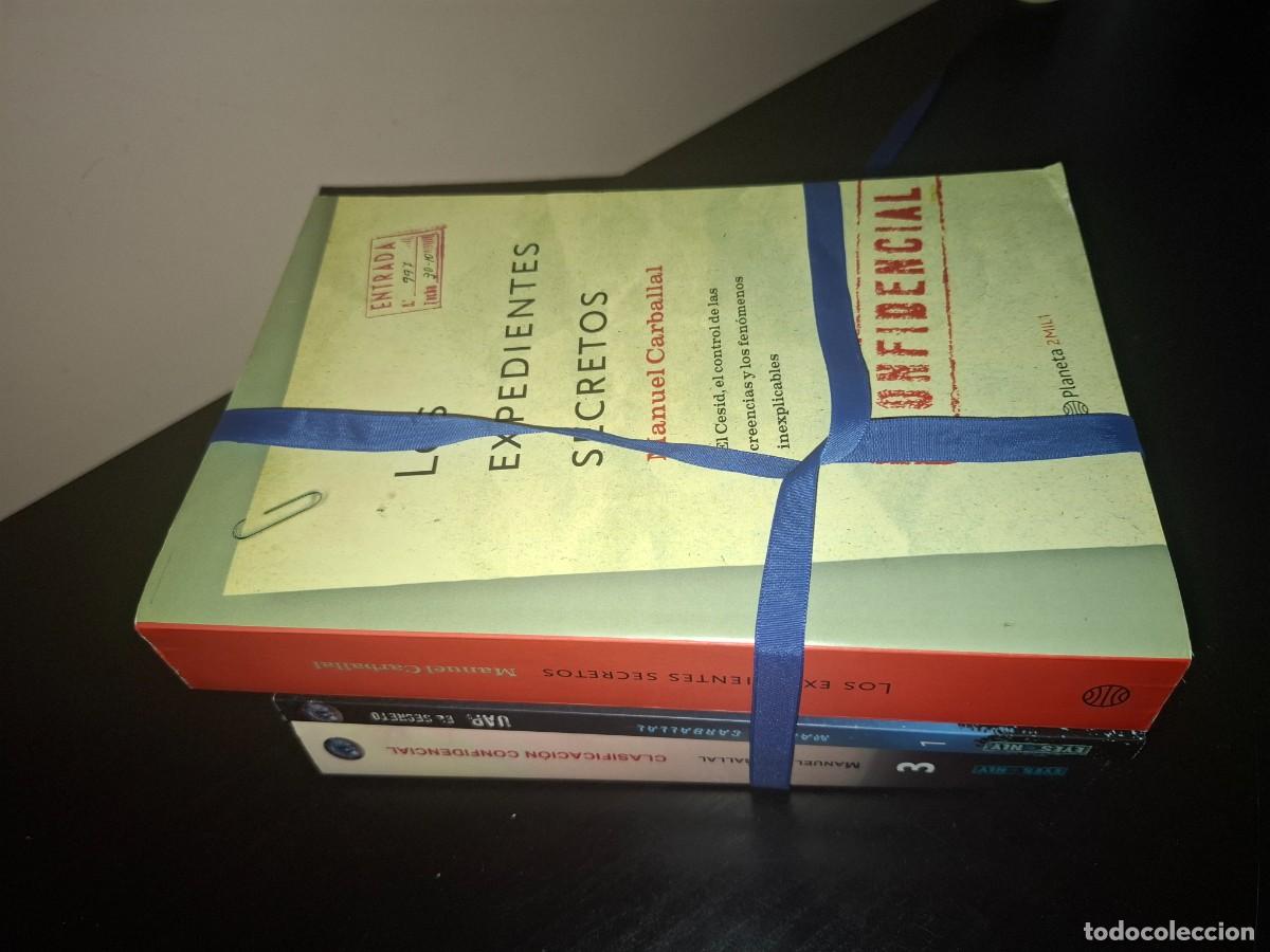 Libros de segunda mano: Pack lote verano Manuel Carballal Los expedientes secretos, Clasificaci&oacute;n Confidencial, UAPS secreto