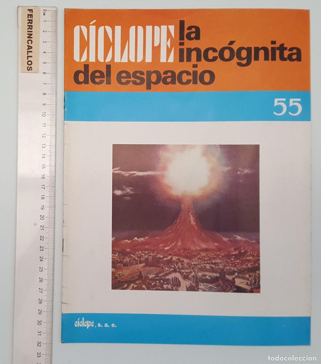 Libros de segunda mano: CICLOPE, LA INC&Oacute;GNITA DEL ESPACIO N&ordm; 55 CAPITULO 26 LAS PREDICCIONES DE LA BIBLIA (II), 1969