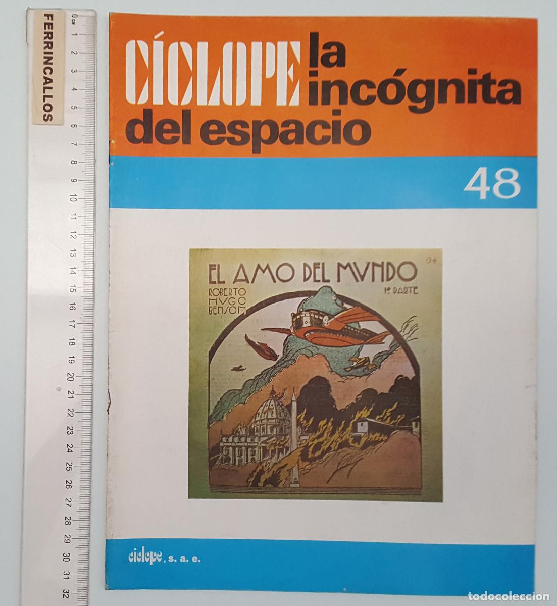 Libros de segunda mano: CICLOPE, LA INC&Oacute;GNITA DEL ESPACIO N&ordm; 48 CAPITULO 19 LOS PROFETAS DE NUESTRO TIEMPO