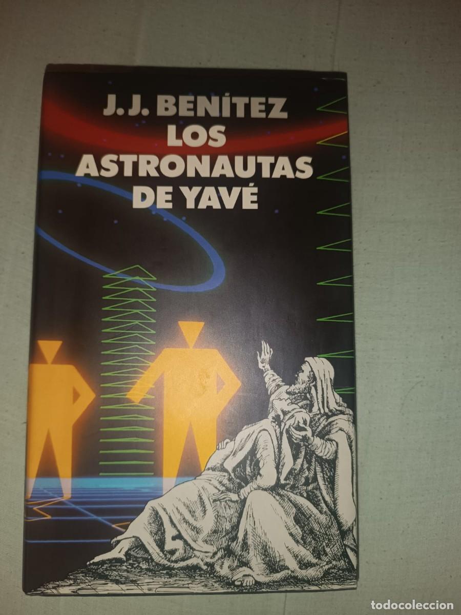Libros de segunda mano: Los astronautas de Yave - J. J. Benitez (Edicion Circulo de Lectores 1980)