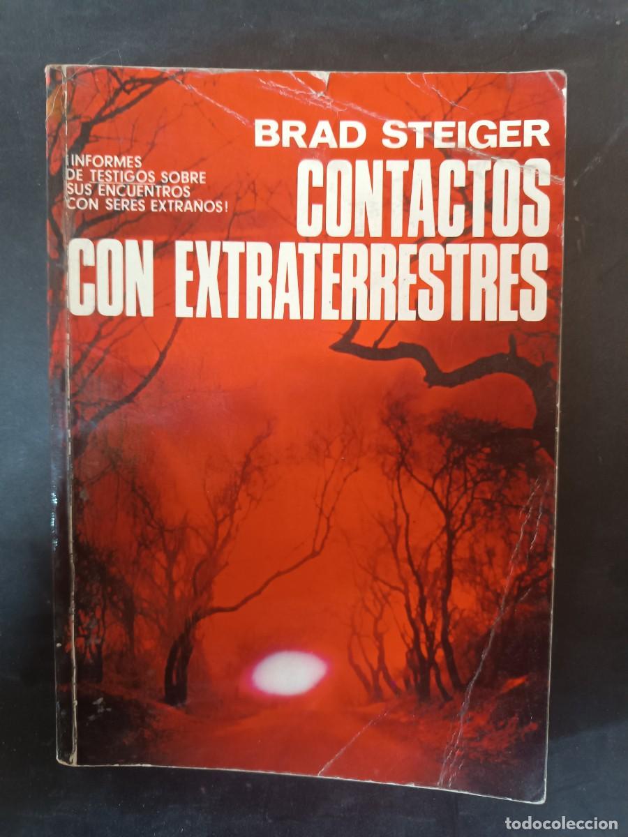 Libros de segunda mano: Contactos con extraterrestres Brad Steiger