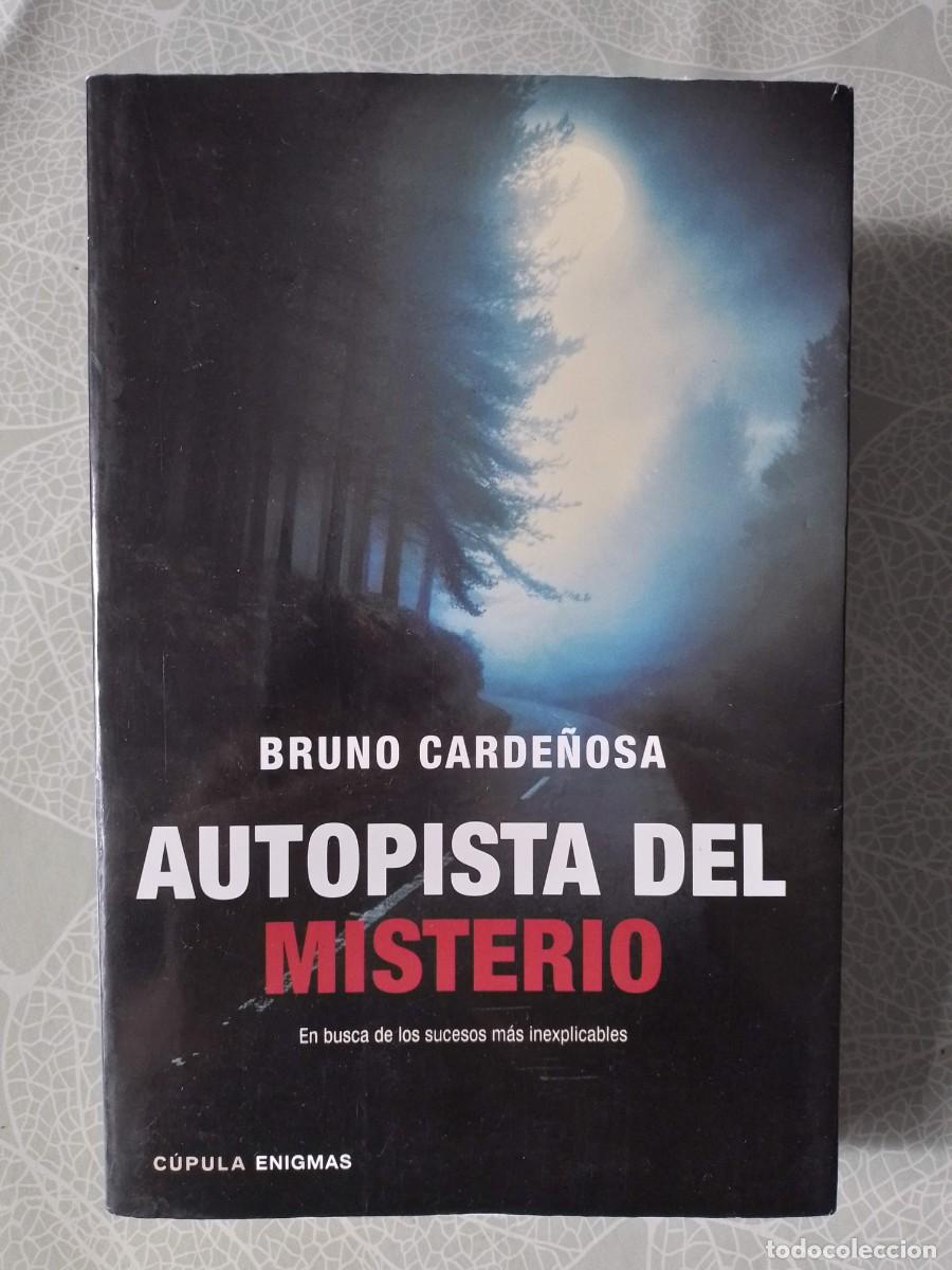Libros de segunda mano: Autopista del Misterio - Bruno Carde&ntilde;osa