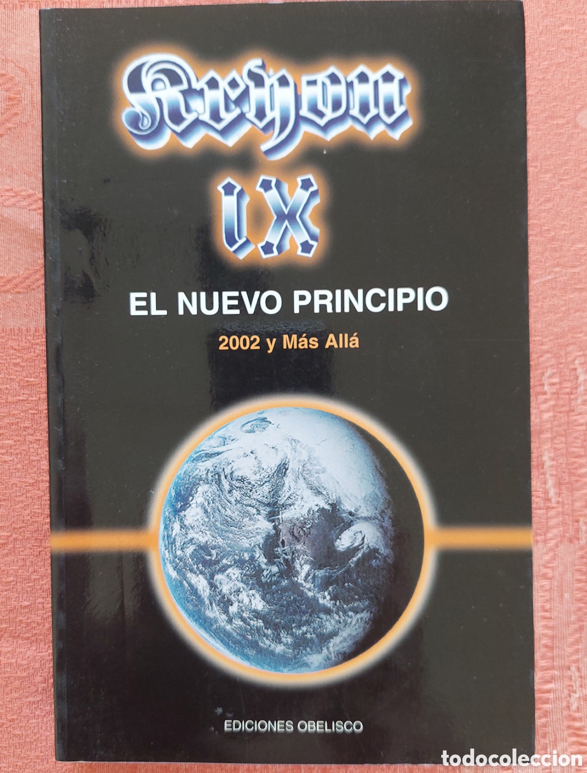 Libros de segunda mano: KRYON IX EL NUEVO PRINCIPIO EDICIONES OBELISCO LEE CARROLL