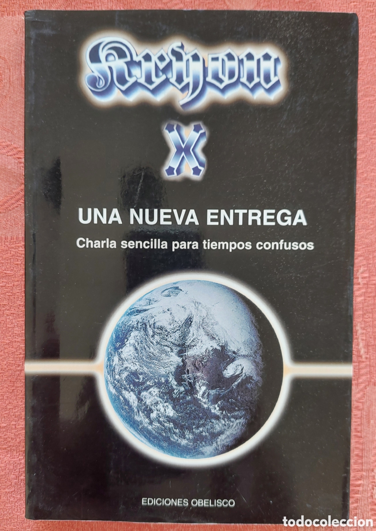 Libros de segunda mano: KRYON X UNA NUEVA ENTREGA EDICIONES OBELISCO LEE CARROLL