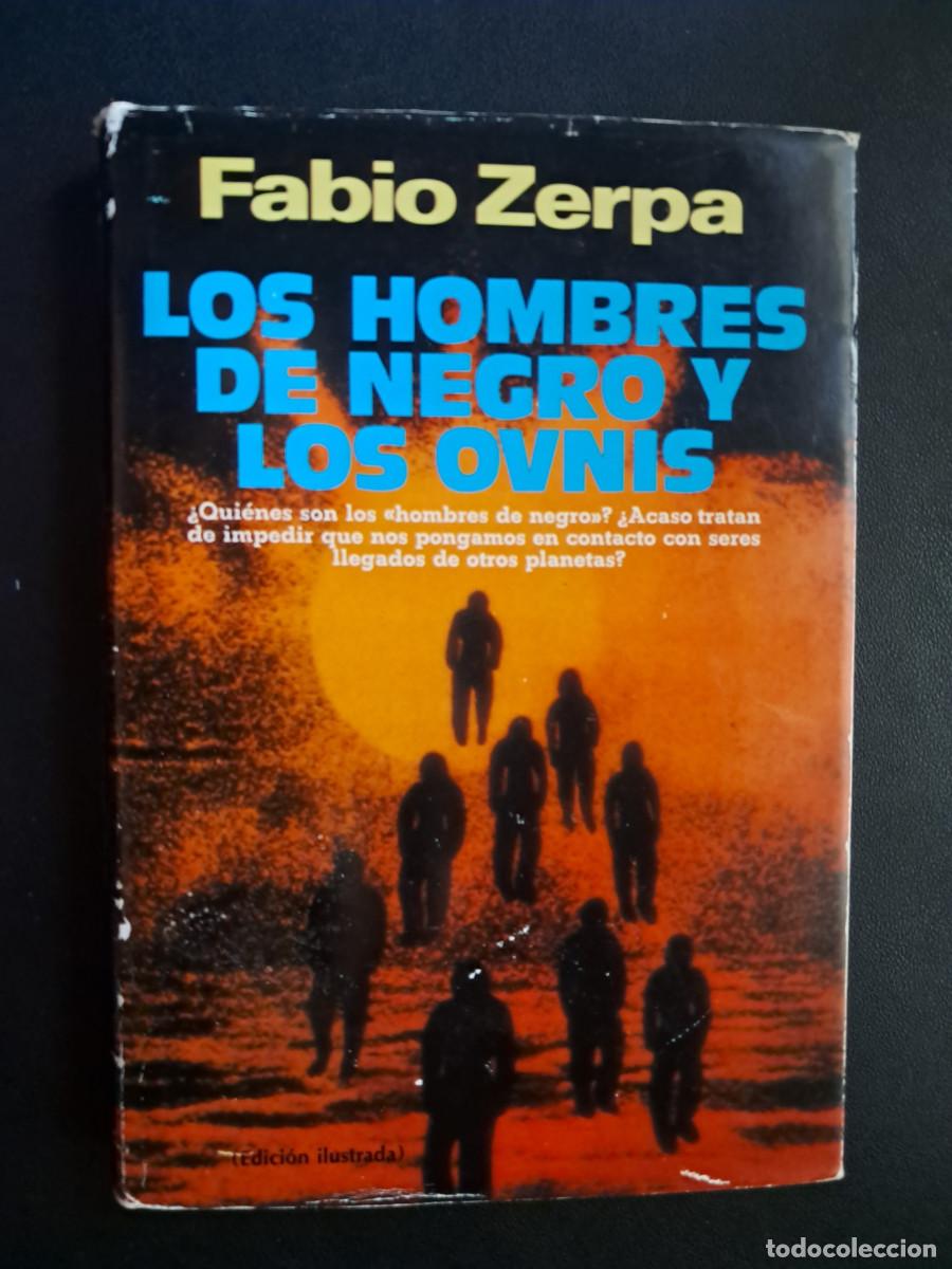 Libros de segunda mano: LOS HOMBRES DE NEGRO Y LOS OVNIS - Fabio Zerpa. Plaza & Jan&eacute;s (1979). DJ