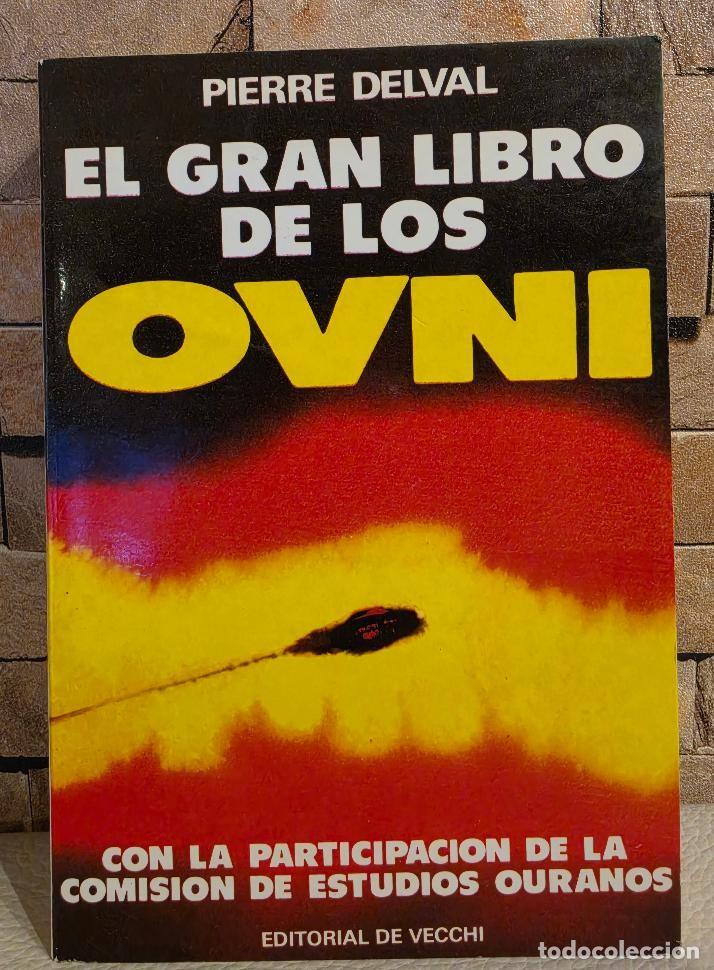 Libros de segunda mano: EL GRAN LIBRO DE LOS OVNI - OVNIS - UFOLOG&Iacute;A - EXTRATERRESTRES - IKER JIM&Eacute;NEZ