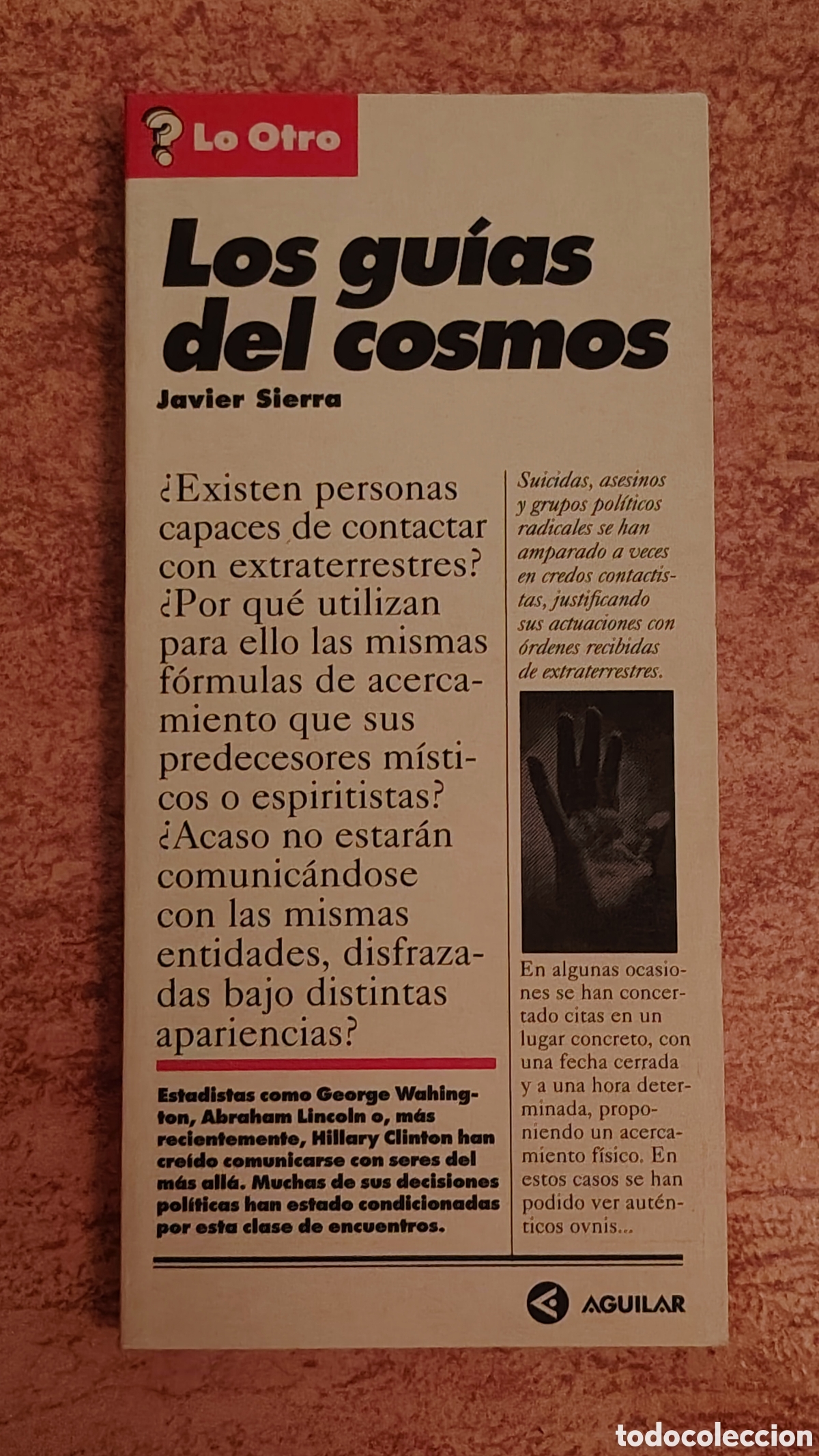 Libros de segunda mano: Los gu&iacute;as del cosmos - Aguilar 1996 - Javier Sierra - RARO DIFICIL NUEVO SIN USAR A ESTRENAR