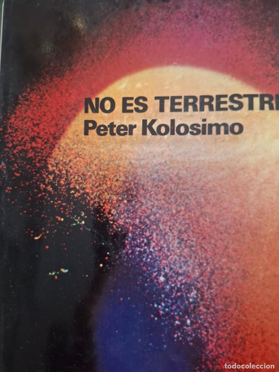 Libros de segunda mano: no es terrestre Peter Kolosimo - Foto 1