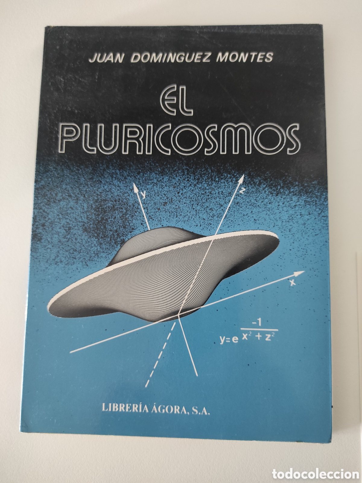Libros de segunda mano: El Pluricosmos. Juan Dom&iacute;nguez Montes. UMMO.