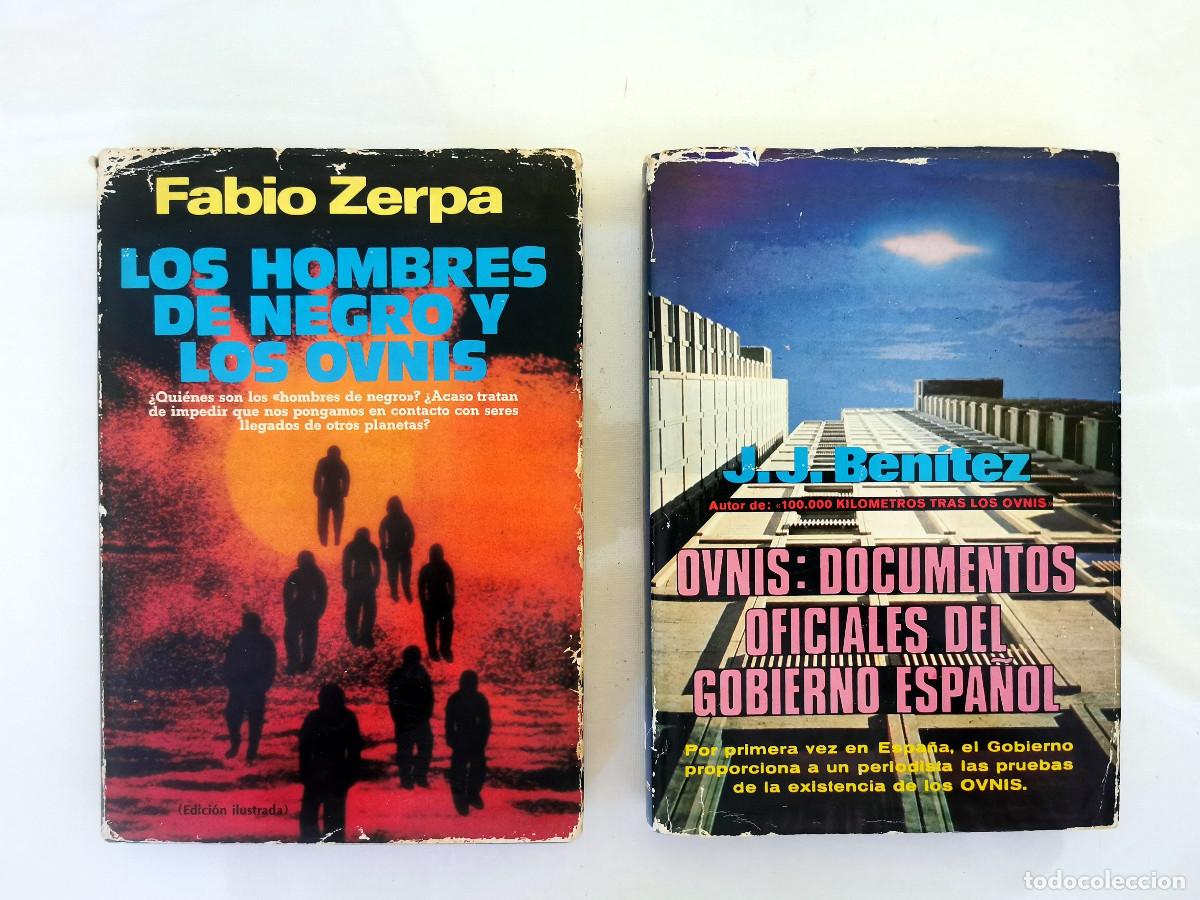 Libros de segunda mano: Ovnis: Documentos oficiales del gobierno espa&ntilde;ol J J Ben&iacute;tez + Los hombres de negro y Fabio Zerpa