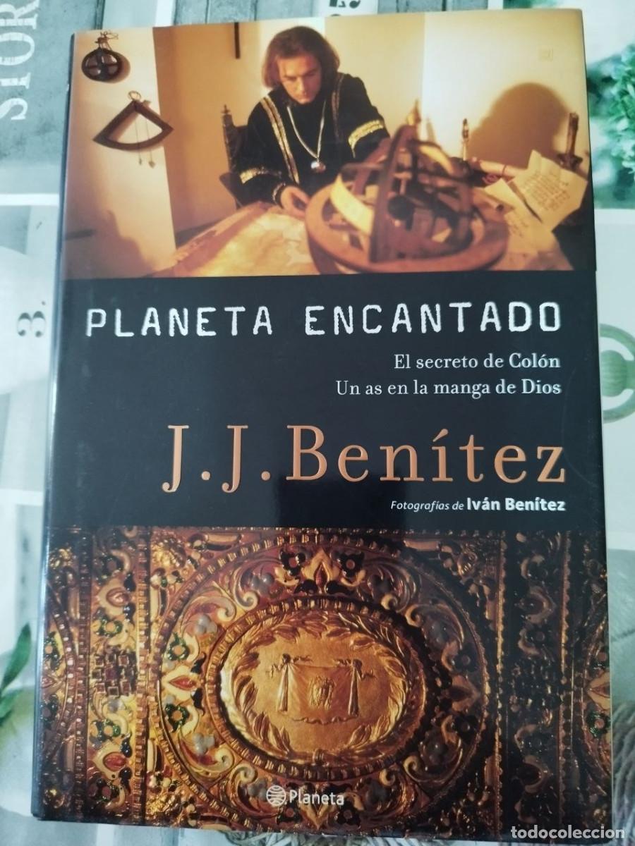 Libros de segunda mano: Planeta Encantado J.J. Ben&iacute;tez El secreto de Col&oacute;n Un as en la manga de Dios Tapa Dura A&ntilde;o 2004