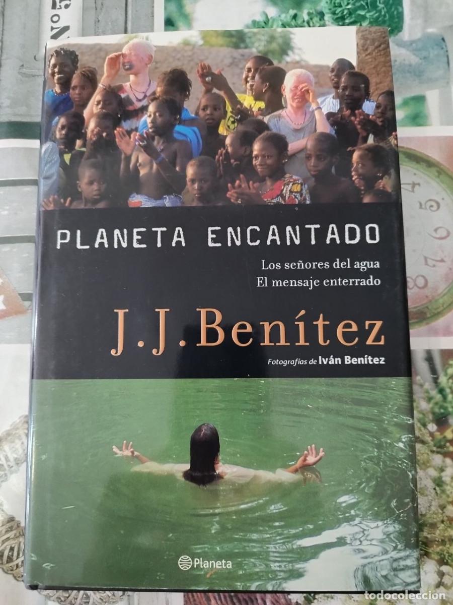 Libros de segunda mano: Planeta Encantado J.J. Ben&iacute;tez Los se&ntilde;ores del agua El mensaje enterrado Tapa Dura A&ntilde;o 2004