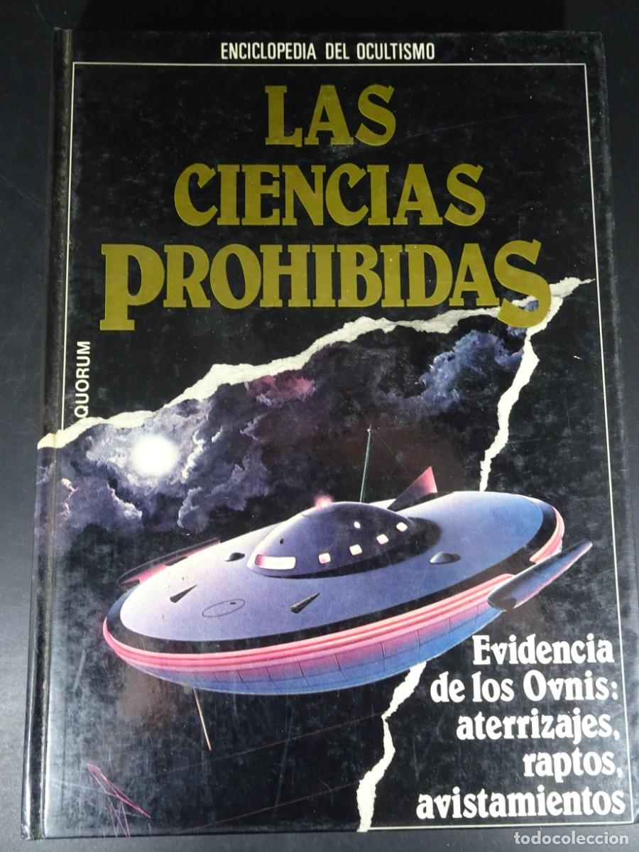 Libros de segunda mano: ENCICLOPEDIA OCULTISMO N&ordm; 17 ,LAS CIENCIAS PROHIBIDAS , EVIDENCIA OVNIS, VER FOTOS