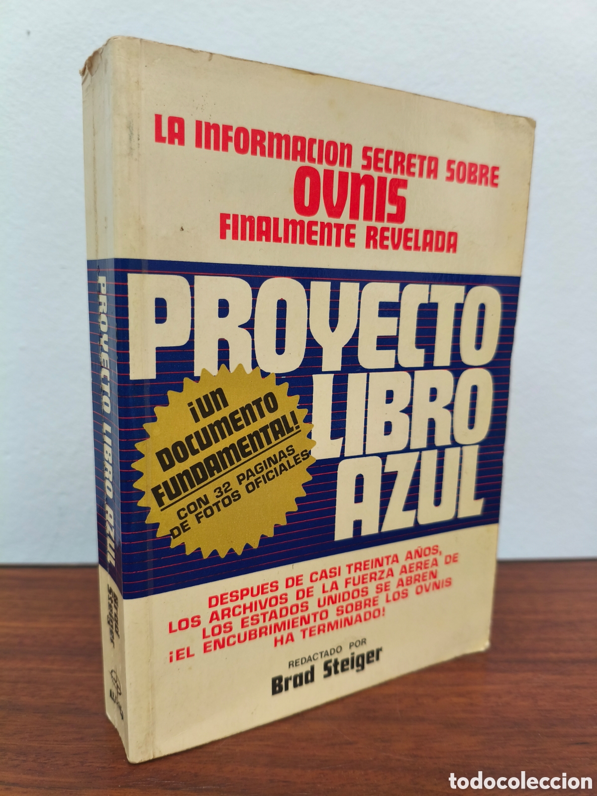 Libros de segunda mano: PROYECTO LIBRO AZUL LA INFORMACI&Oacute;N SECRETA SOBRE OVNIS BRAD STEIGER EDAF 1977