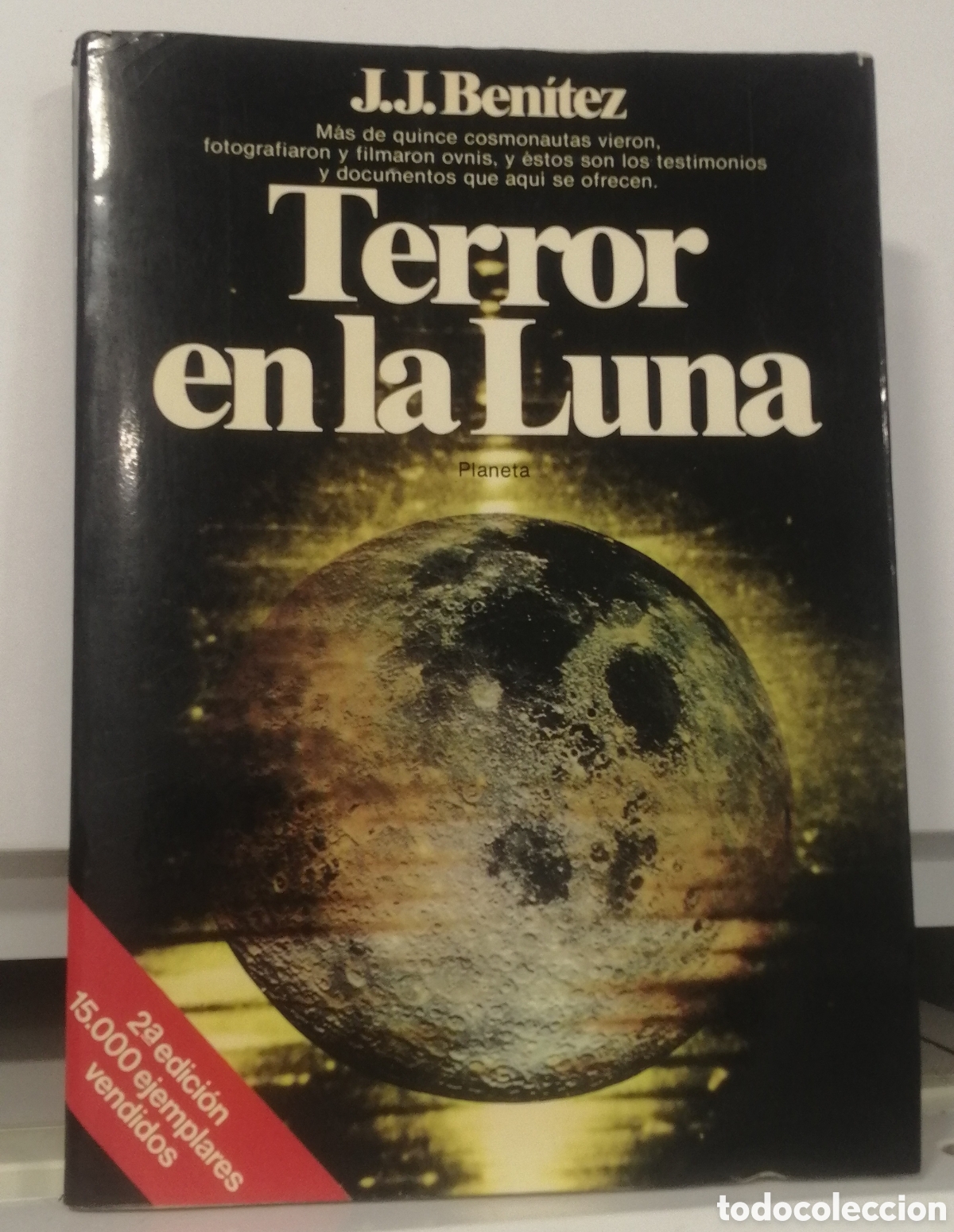 Libros de segunda mano: Terror en la luna J. J. Ben&iacute;tez Firmado por el autor Ovnis
