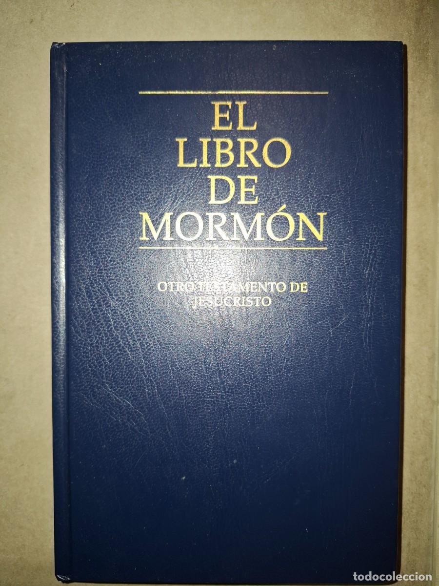 Libros de segunda mano: El libro de Mormon. La revelaci&oacute;n del angel Moroni a Jos&eacute; Smith. Tapa dura. Nuevo