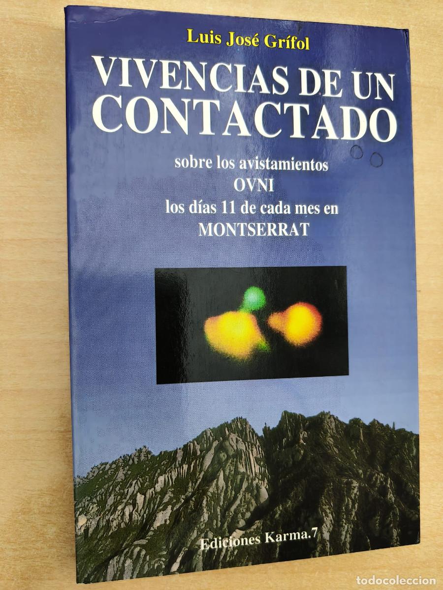 Libros de segunda mano: VIVENCIAS DE UN CONTACTADO - Luis Jos&eacute; Grifol Ediciones Karma 7, 1994
