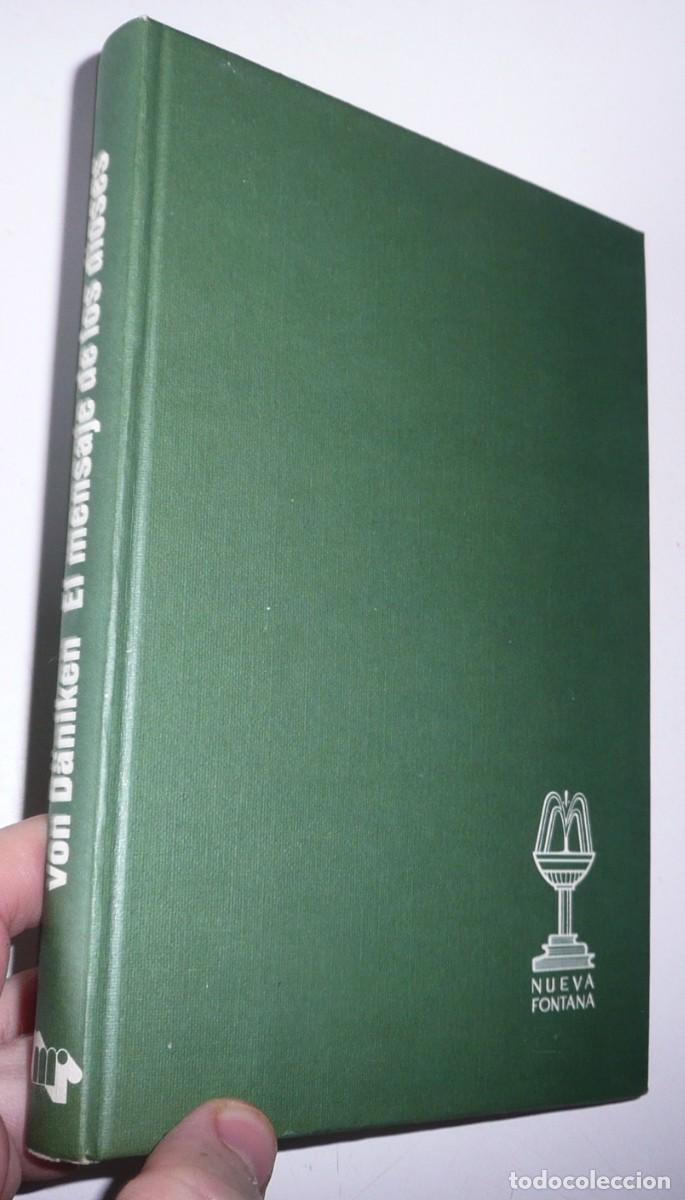 Libros de segunda mano: El mensaje de los dioses - Erich von D&auml;niken (Colecci&oacute;n Nueva Fontana, Mart&iacute;nez Roca, 1976)