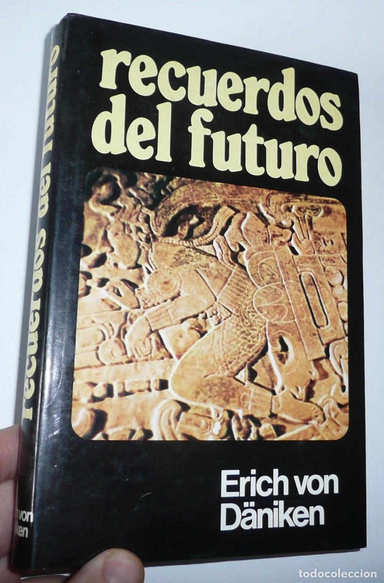 Libros de segunda mano: Recuerdos del futuro - Erich von D&auml;niken (Editorial Plaza & Jan&eacute;s, 1974)