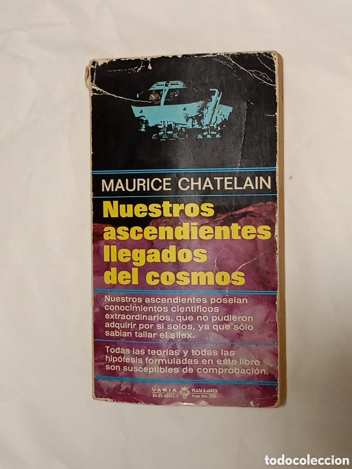 Libros de segunda mano: NUESTROS ASCENDIENTES LLEGADOS DEL COSMOS - MAURICE CHATELAIN - Foto 1
