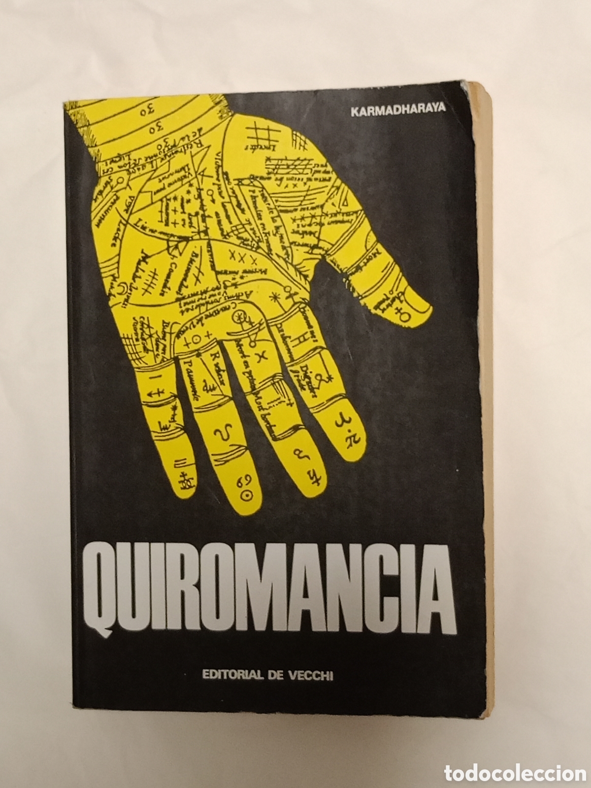 Libros de segunda mano: Quiromancia - Karmadharaya - Editorial de Vecchi 1981