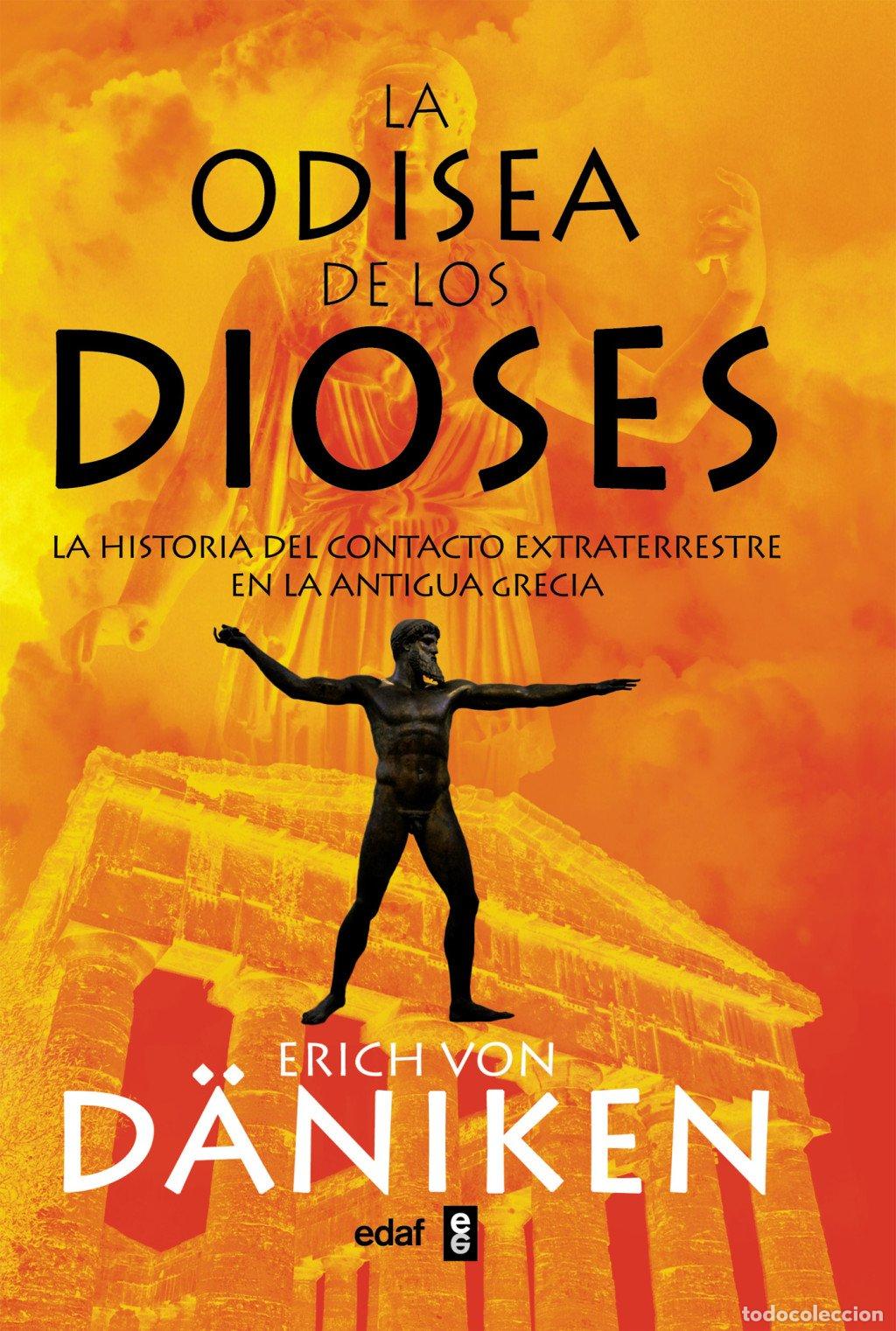 Libros de segunda mano: La Odisea de los Dioses - Erich von D&auml;niken - Editorial Edaf - Mundo m&aacute;gico y heterodoxo