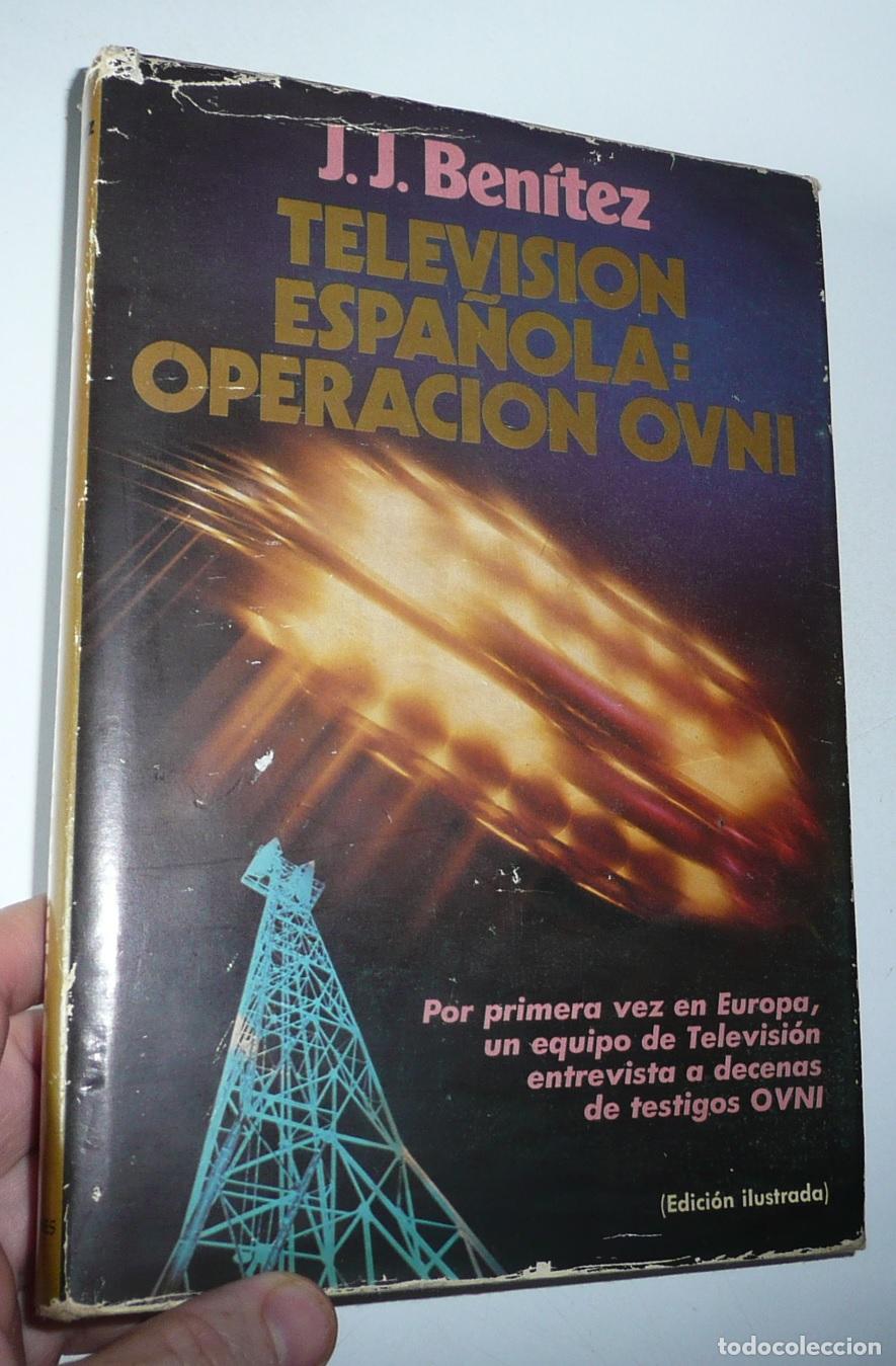 Libros de segunda mano: Televisi&oacute;n Espa&ntilde;ola: Operaci&oacute;n Ovni - J. J. Ben&iacute;tez (Plaza & Jan&eacute;s, 1979) Primera edici&oacute;n