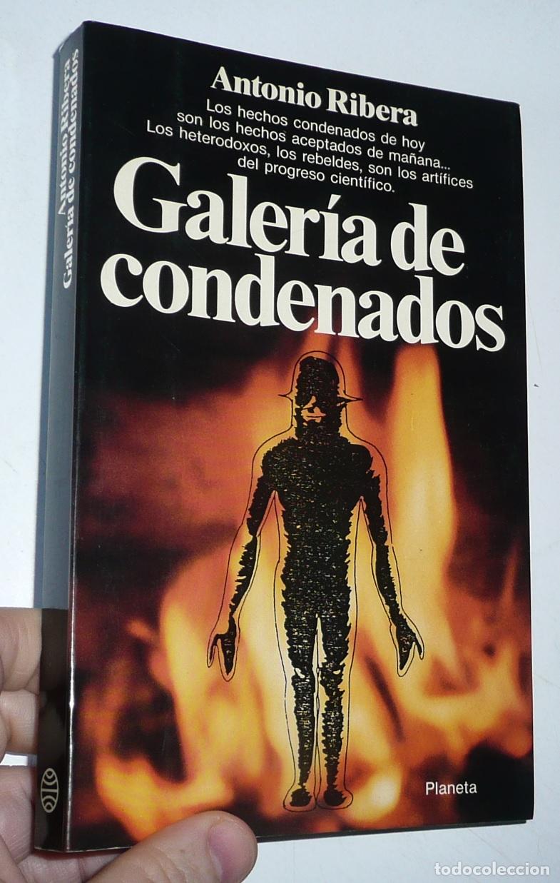 Libros de segunda mano: Galer&iacute;a de condenados - Antonio Ribera (Editorial Planeta, 1984) Primera edici&oacute;n