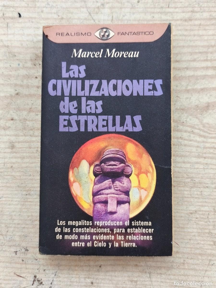 Libros de segunda mano: Realismo Fant&aacute;stico - Las civilizaciones de las estrellas - Marcel Moreau - 1978 - Plaza & Jan&eacute;s