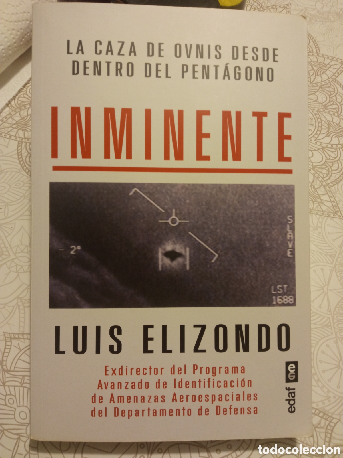 Libros de segunda mano: Inminente / Luis Elizondo - Foto 1
