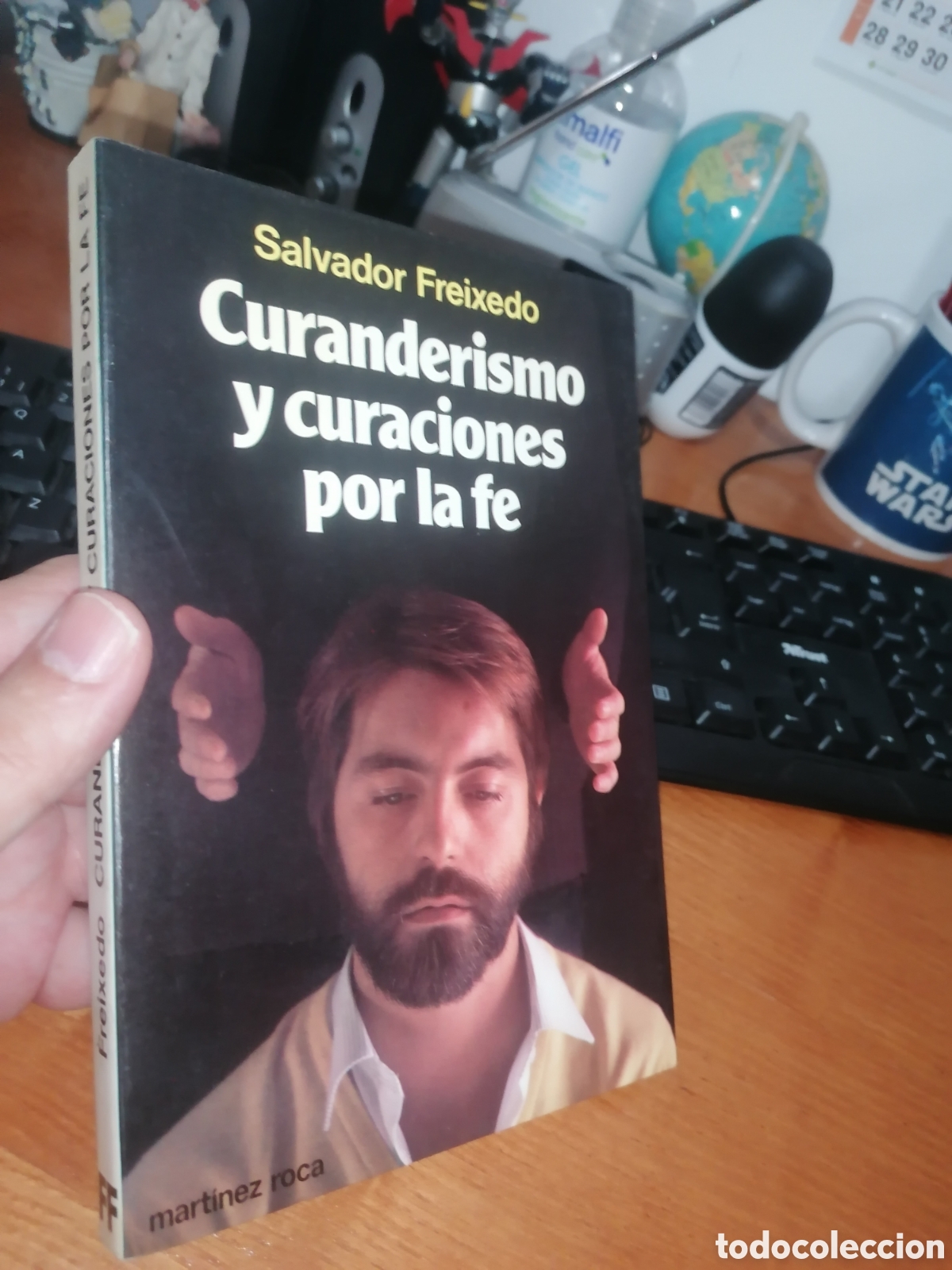 Libros de segunda mano: Libro: CURANDERISMO Y CURACIONES POR LA FE Salvador Freixedo