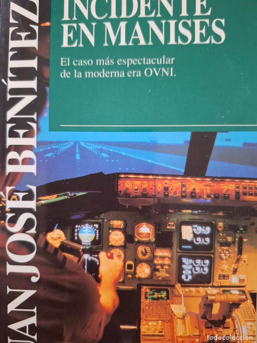 Libros de segunda mano: incidente en Manises Juan Jos&eacute; Ben&iacute;tez