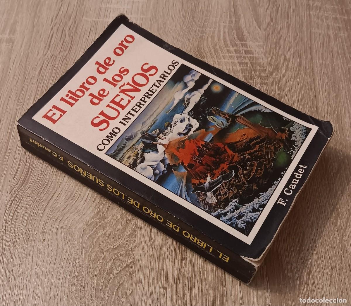Libros de segunda mano: EL LIBRO DE LOS SUE&Ntilde;OS COMO INTERPRETARLOS F CAUDET - Foto 2