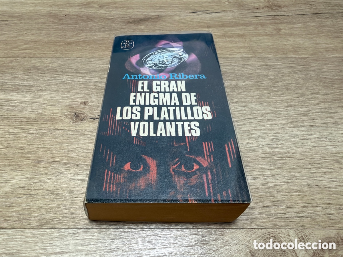 Libros de segunda mano: El gran enigma de los platillos volantes, Antonio Ribera (Cuarta edici&oacute;n, 1976)