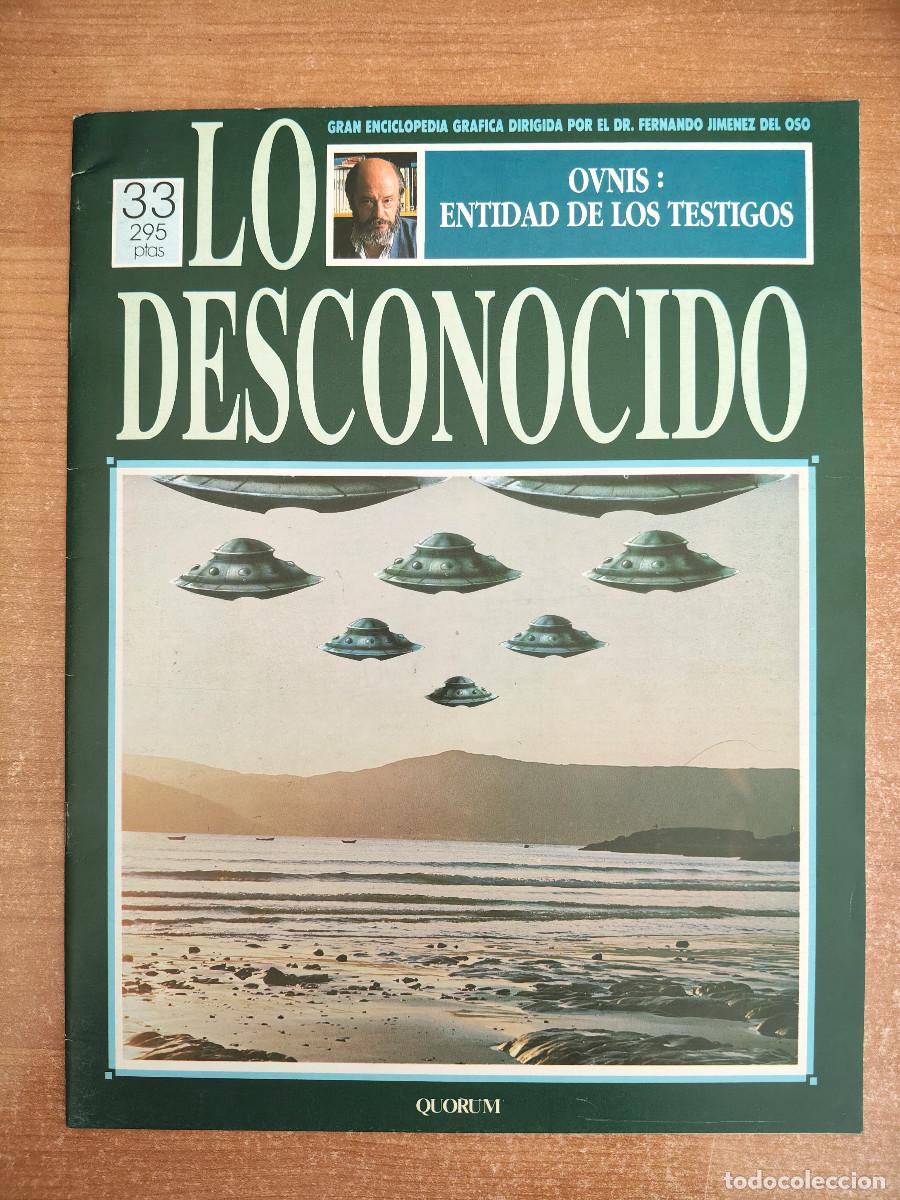 Libros de segunda mano: Lo Desconocido 33 - Ovnis: Entidad de los testigos - Fernando Jim&eacute;nez del Oso