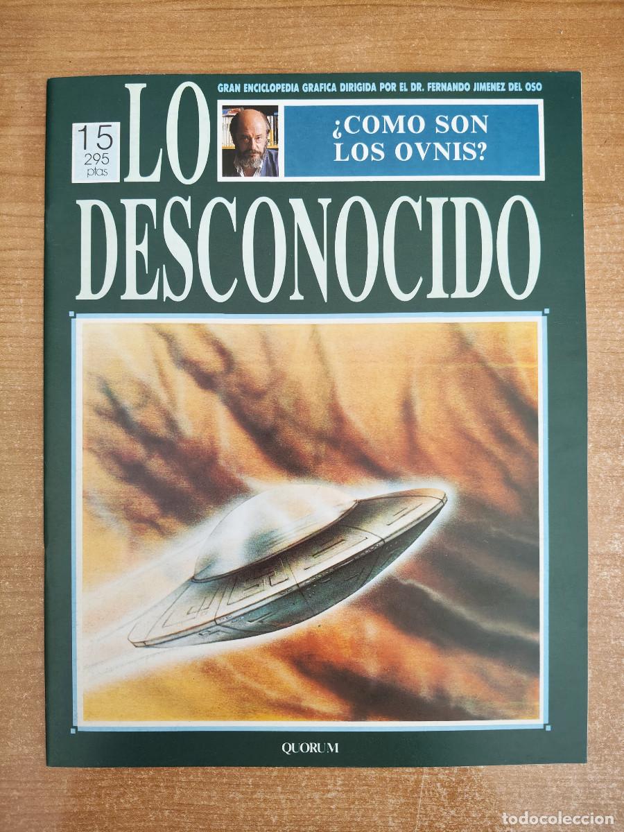 Libros de segunda mano: Lo Desconocido 15 - &iquest;C&oacute;mo son los Ovnis? - Fernando Jim&eacute;nez del Oso