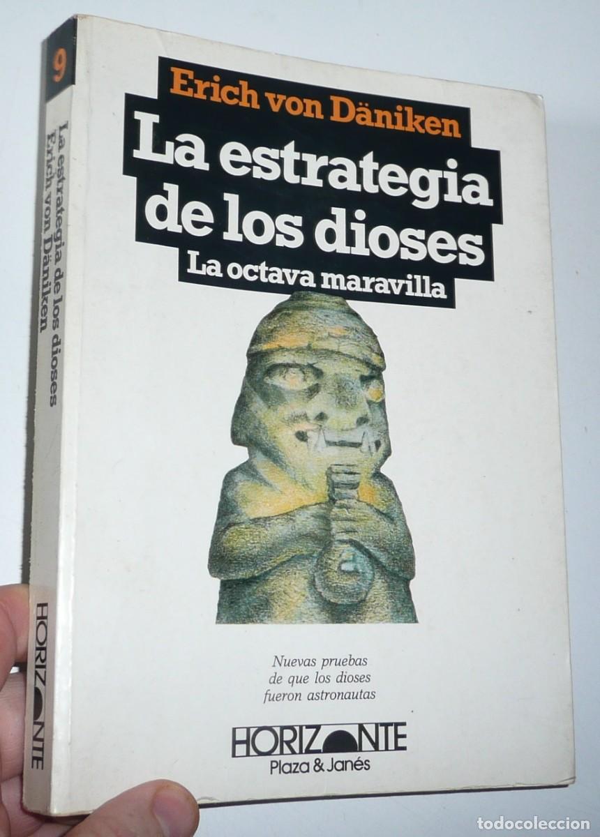 Libri di seconda mano: La estrategia de los dioses. La octava maravilla - Erich von D&auml;niken (Horizonte Plaza & Jan&eacute;s, 1982)