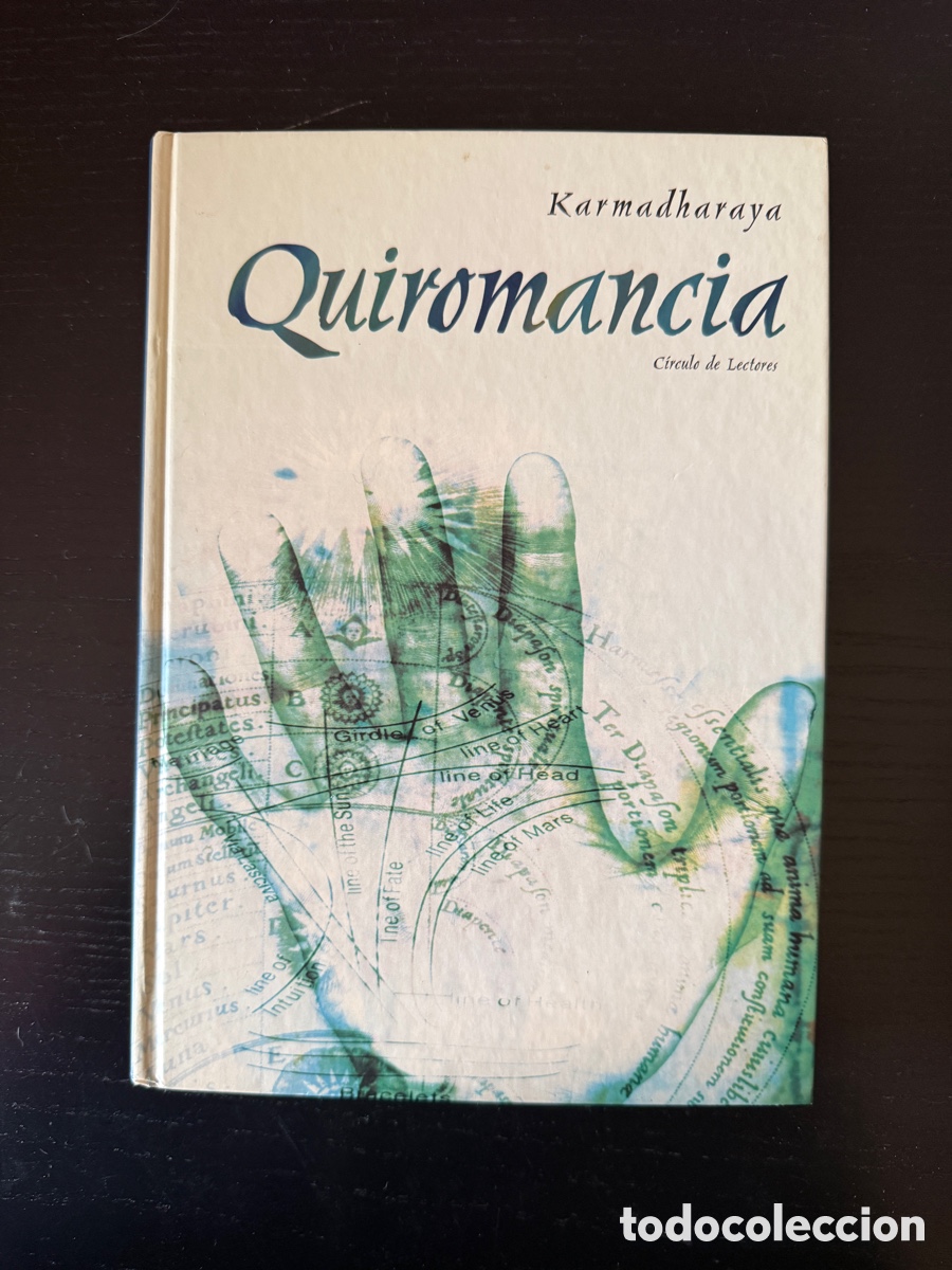 Libros de segunda mano: Quiromancia &ndash; Karmadharaya &ndash; C&iacute;rculo de Lectores, 2003 &ndash; Libro ilustrado de esoterismo