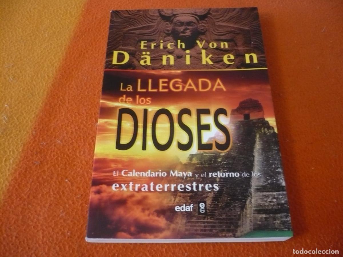 Libros de segunda mano: LA LLEGADA DE LOS DIOSES (VON DANIKEN) CALENDARIO MAYA RETORNO EXTRATERRESTRES UFOLOGIA EDAF ENIGMAS