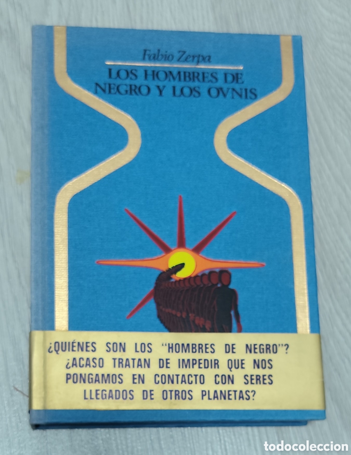 Libros de segunda mano: Libro - Los Hombres de Negro y los ovnis (1979) Fabio Zerpa