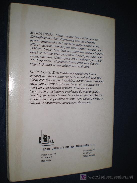 Libros de segunda mano: ELVIS, ELVIS! - MARIA GRIPE - ELKAR 1986 - EN EUSKERA - Foto 2