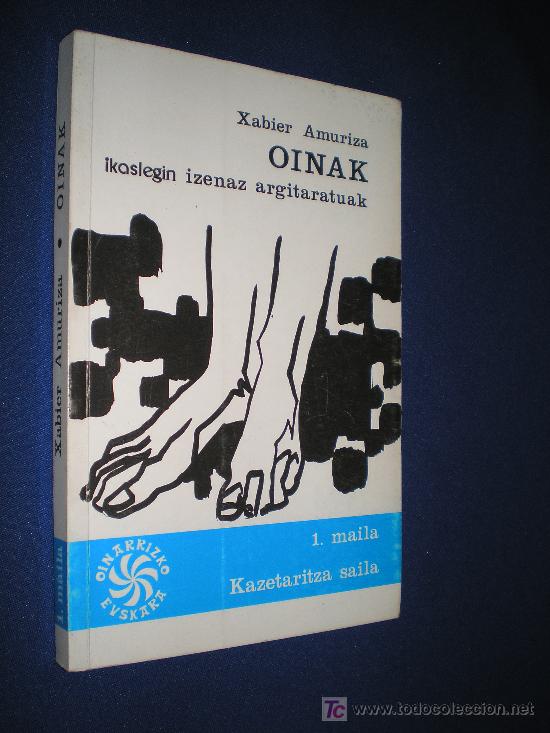 Libros de segunda mano: OINAK - XABIER AMURIZA - EN EUSKERA - Foto 1