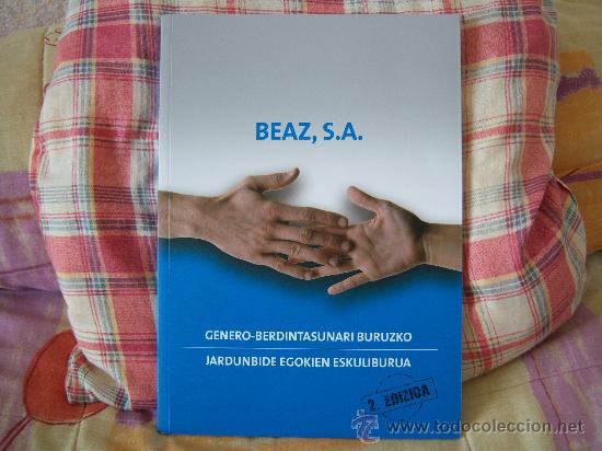Libros de segunda mano: BEAZ, S.A. Manual de buenas pr&aacute;cticas en igualdad de g&eacute;nero - Foto 2