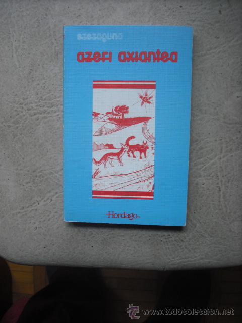 Libros de segunda mano: EUSKERA - AZERI AXIANTEA DE AZEZAGUNA EDITORIAL HORDAGO - Foto 1