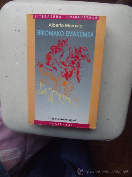 Libros de segunda mano: EUSKERA - ERROMAKO EMAKUMEA DE ALBERTO MORAVIA - Foto 1