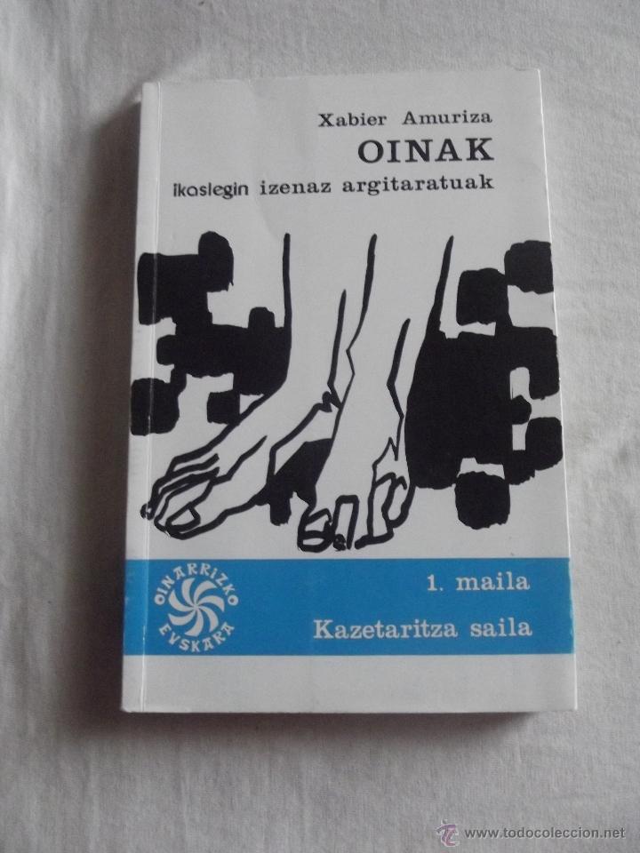 Libros de segunda mano: EUSKERA -  OINAK XABIER AMURIZA - Foto 1